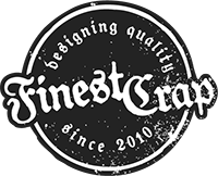 FinestCrap - designing quality since 2010